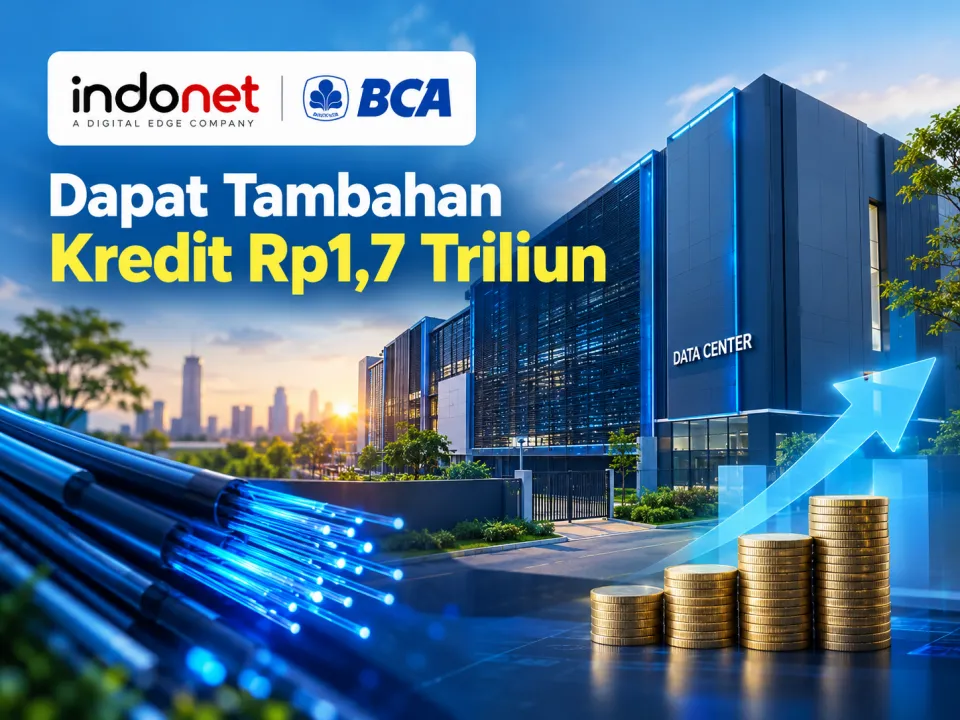 Terbaru EDGE Dapat Tambahan Kredit Rp1,7 Triliun dari BCA, Untuk Perkuat Data Center dan Fiber Optik