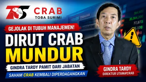 Dirut Toba Surimi Industries (CRAB) Gindra Tardy Mundur, Saham Kembali Diperdagangkan Hari Ini