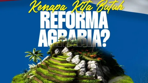 Reforma Agraria dan Hak Atas Tanah Terbaru, Mengapa Partisipasi Masyarakat Menjadi Penting?
