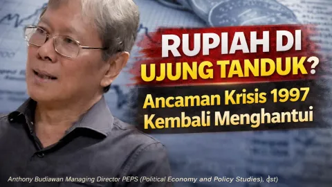 Rupiah Menuju Rp20.000 per Dolar? Fakta Mengejutkan Cadangan Devisa RI, Ancaman Krisis 1997 Kembali Menghantui