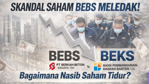 Skandal Saham BEBS Meledak! OJK Tetapkan Tersangka, Lalu Bagaimana Nasib Saham BEKS dan IPPE?