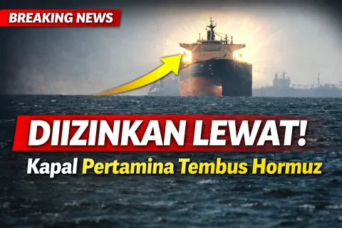 UPDATE TERBARU HARI INI: 5 Fakta Kapal Pertamina Diizinkan Iran Melintas Selat Hormuz, Kronologi & Dampaknya Terungkap