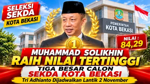 Tiga Besar Calon Sekda Kota Bekasi Diumumkan, Muhammad Solikhin Raih Nilai Tertinggi