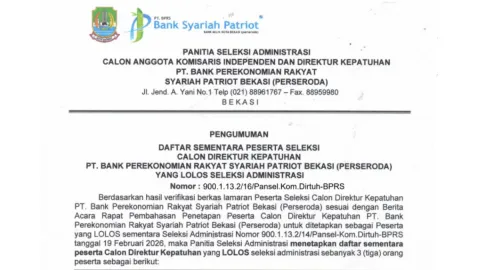 Tiga Nama Lolos Administrasi Calon Direktur Kepatuhan BPRS Patriot Bekasi