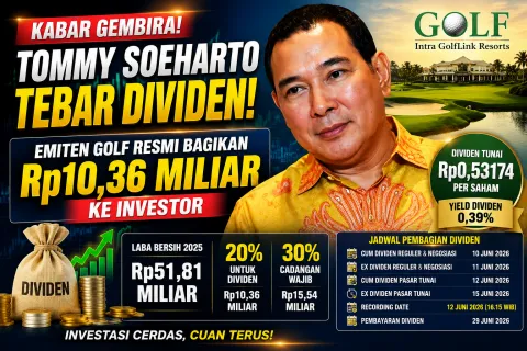 Dividen GOLF Resmi Dibagikan! Emiten Milik Tommy Soeharto Kucurkan Rp10,36 Miliar, Investor Catat Jadwal Penting Ini