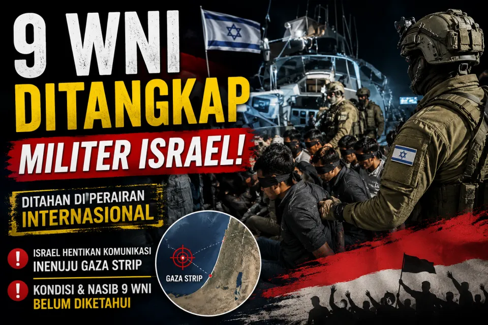 9 WNI Ditangkap Militer Israel Saat Misi Kemanusiaan ke Gaza, Pemerintah RI Siaga Penuh
