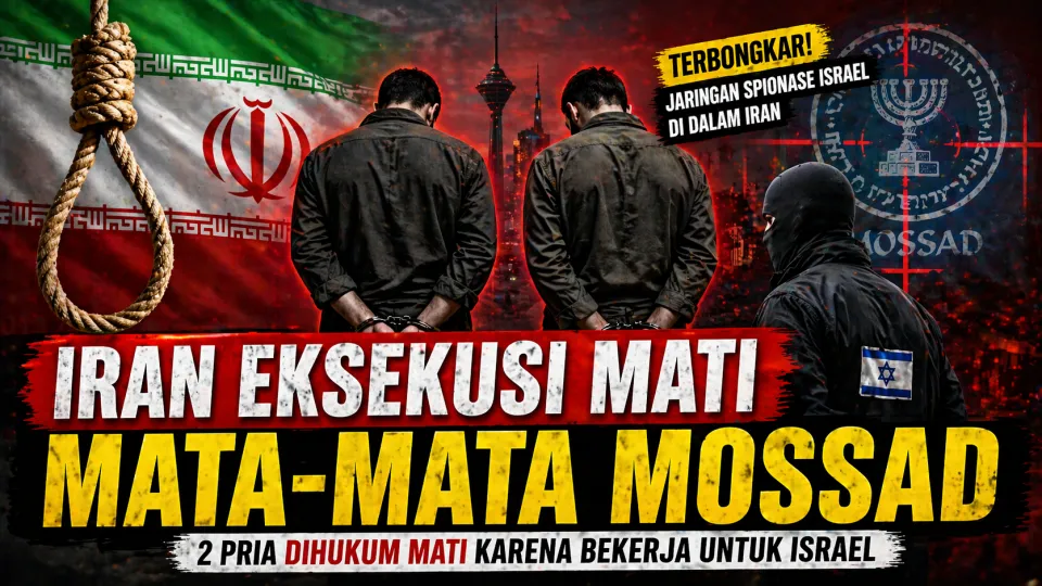 Breaking! Fakta Mengejutkan Iran Hari Ini: Eksekusi Mata-Mata Mossad Terungkap, Kronologi dan Penyebab Dibuka