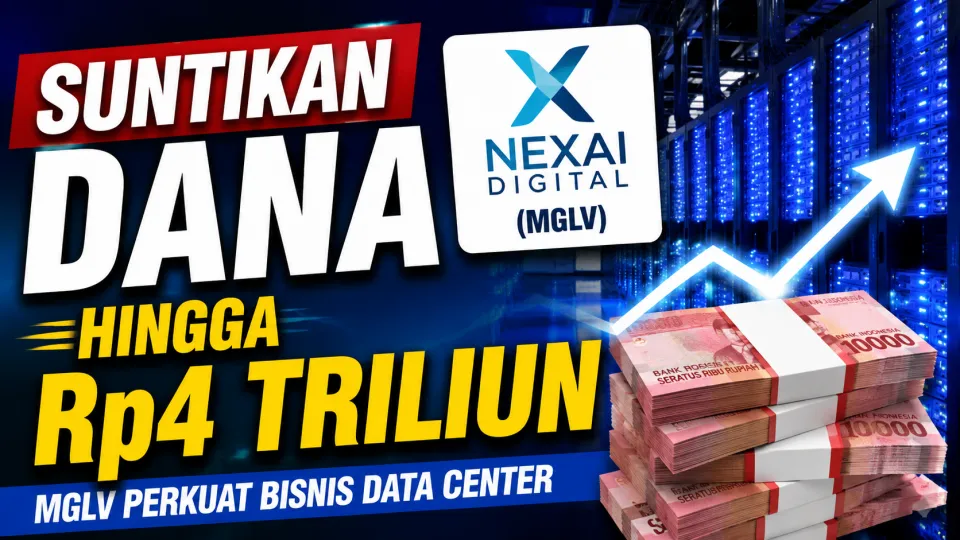 Terbaru MGLV Siapkan Right Issue 285,73 Juta Saham, Dana untuk Dongkrak Bisnis Data Center