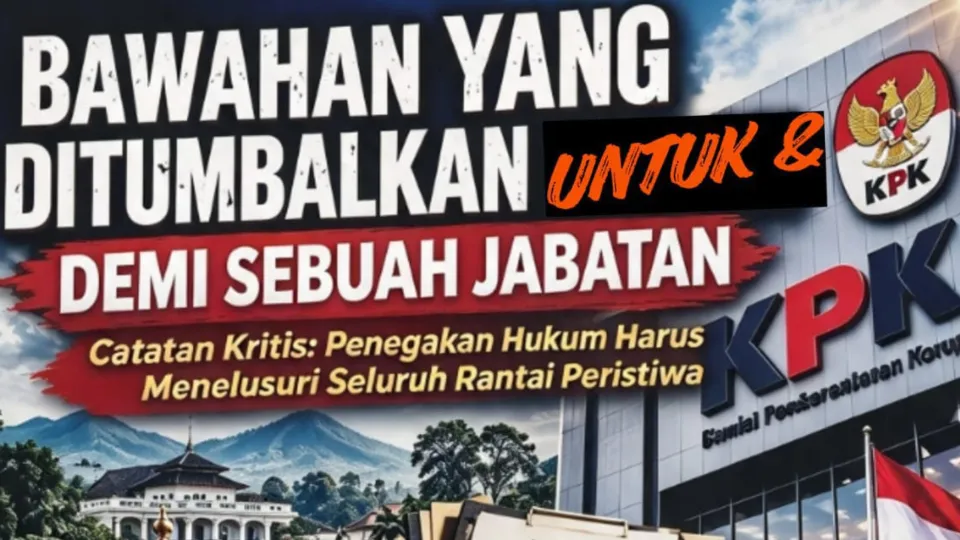 Info Terbaru Loyalitas Bukan Alasan Melanggar Hukum, Jika Bawahan Dijadikan Tumbal Politik