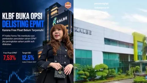Terbaru Saham EPMT Masuk Daftar HSC BEI, Free Float Baru 7,51%, Kalbe Farma Buka Opsi Delisting