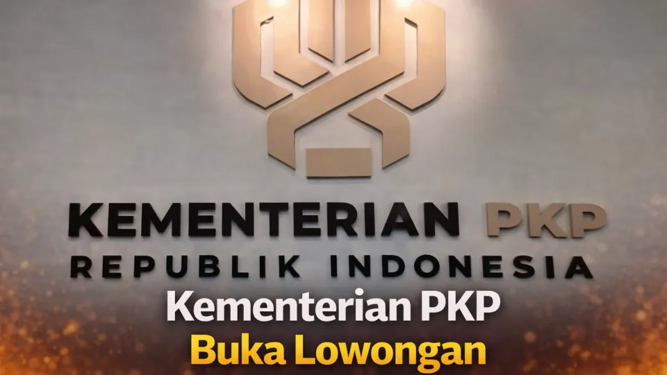 Kementerian PKP Buka Lowongan Fasilitator BSPS 2026 di DKI Jakarta, Ini Syarat dan Posisi yang Dibutuhkan