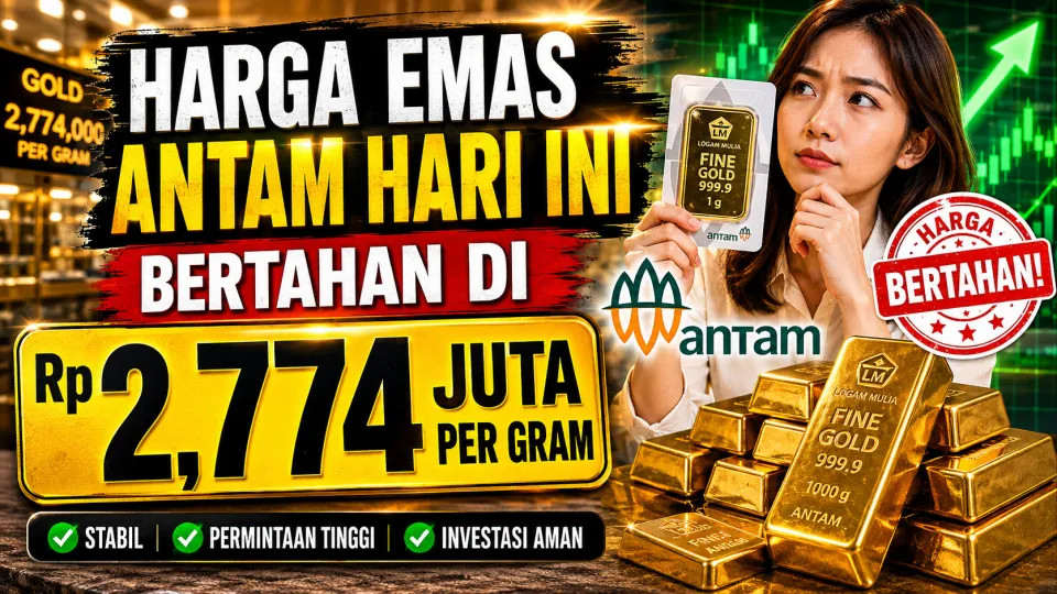 Harga Emas Antam Hari Ini Bertahan di Rp2,774 Juta per Gram, Investor Menanti Arah Baru Pasar Logam Mulia